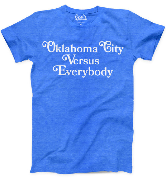 Oklahoma City vs Everybody Royal